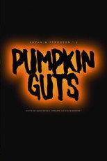 Poster de la película Pumpkin Guts