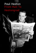 Poster de la película Paul Heaton: From Hull To Heatongrad