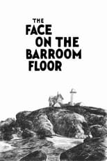Poster de la película The Face on the Barroom Floor