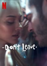 Poster de la película Don't Leave