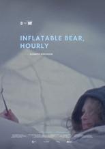 Poster de la película Inflatable Bear, Hourly