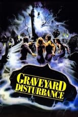 Poster de la película Graveyard Disturbance