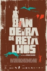 Poster de la película Bandeira de Retalhos