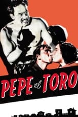 Poster de la película Pepe El Toro