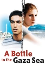 Poster de la película A Bottle in the Gaza Sea