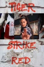 Poster de la película Tiger Strike Red