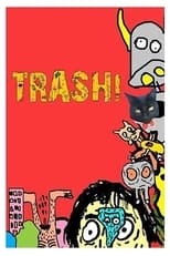 Poster de la serie Trash! A Série