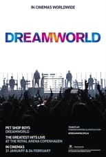 Poster de la película Pet Shop Boys Dreamworld: The Greatest Hits Live at the Royal Arena Copenhagen