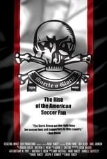 Poster de la película Muerte o Gloria: The Rise of the American Soccer Fan