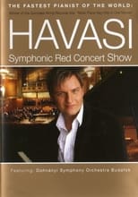 Poster de la película HAVASI - Symphonic Red Concert Show