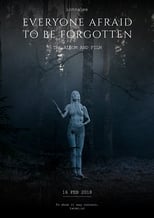 Poster de la película Everyone Afraid to Be Forgotten