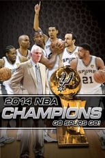 Poster de la película 2014 NBA Champions: Go Spurs Go