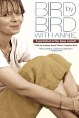 Poster de la película Bird by Bird with Annie: A Film Portrait of Writer Anne Lamott