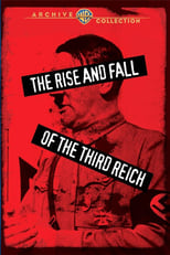 Poster de la película The Rise and Fall of the Third Reich