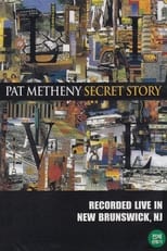 Poster de la película Pat Metheny: Secret Story
