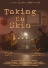 Poster de la película Taking On Skin