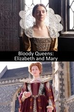 Poster de la película Bloody Queens: Elizabeth and Mary