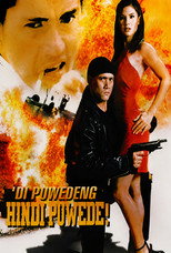 Poster de la película 'Di Puwedeng Hindi Puwede