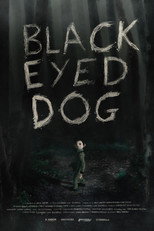 Poster de la película Black Eyed Dog