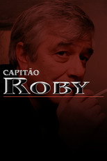 Poster de la serie Capitão Roby