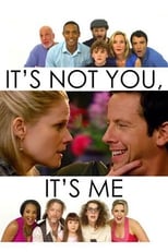 Poster de la película It's Not You, It's Me