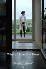 Poster de la película Where Have You Been