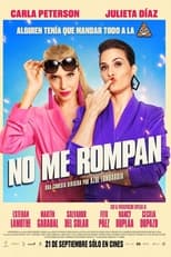 Poster de la película No me rompan