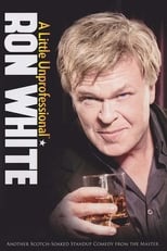 Poster de la película Ron White: A Little Unprofessional