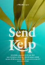Poster de la película Send Kelp!