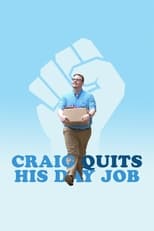 Poster de la película Craig Quits His Day Job