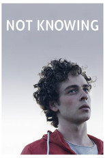 Poster de la película Not Knowing
