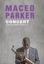 Poster de la película Maceo Parker - Bielska Zadymka Jazzowa 2016