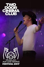 Poster de la película Two Door Cinema Club Live at Musilac Festival