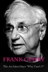 Poster de la película Frank Gehry: The Architect Says 