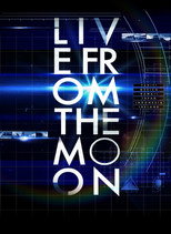 Poster de la película Live from the Moon
