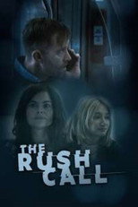 Poster de la película The Rush Call