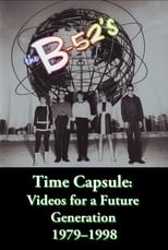 Poster de la película The B-52's Time Capsule: Videos for a Future Generation