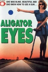 Poster de la película Alligator Eyes