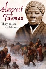 Poster de la película Harriet Tubman: They Called Her Moses