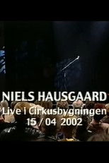Poster de la película Niels Hausgaard: Live i Cirkusbygningen