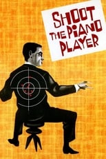 Poster de la película Shoot the Piano Player