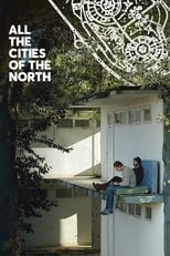 Poster de la película All the Cities of the North