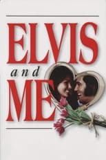 Poster de la película Elvis and Me