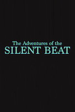 Poster de la película The Adventures of the Silent Beat