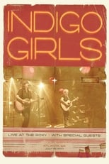 Poster de la película Indigo Girls: Live at the Roxy