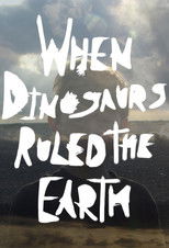 Poster de la película When Dinosaurs Ruled the Earth