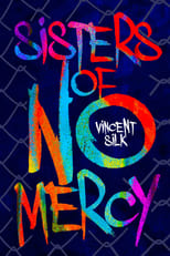 Poster de la película Sisters of No Mercy