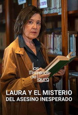 Poster de la película Laura and the mystery of the unexpected murderer