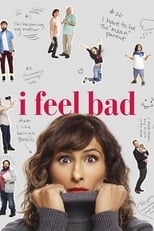 Poster de la serie I Feel Bad