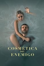 Poster de la película Cosmética del enemigo